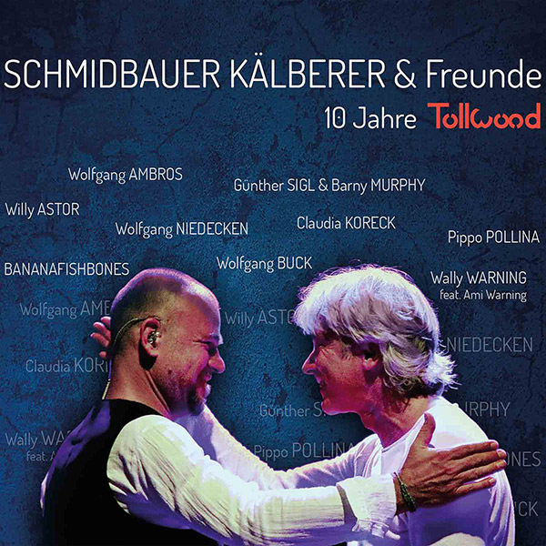 Schmidbauer-Kälberer-und-Freunde_10-Jahre-Tollwood_Cover_500